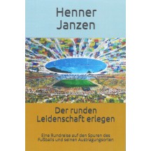 Buch "Der runden Leidenschaft erlegen" - Henner Janzen